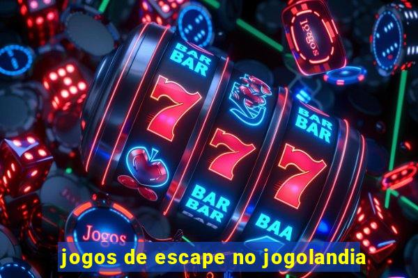 jogos de escape no jogolandia